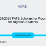 FATE Scholarship Program for Nigerian Students 2024/2025